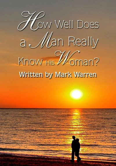 How Well Does a Man Really Know His Woman?