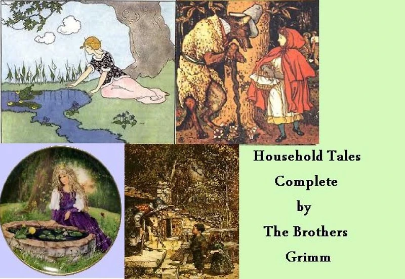 Household Tales by brothers Grimm