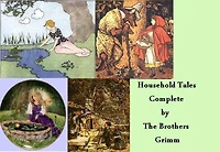 Household Tales by brothers Grimm