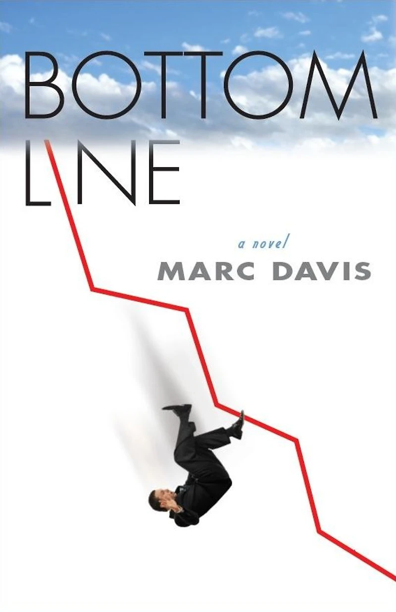 Bottom Line: A Novel