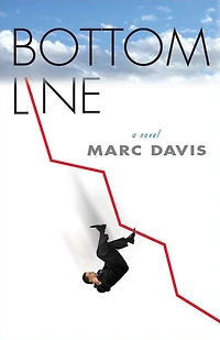Bottom Line: A Novel