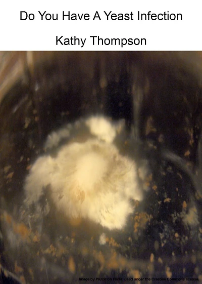 Do You Have A Yeast Infection