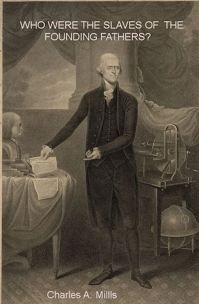 Who Were the Slaves of the Founding Fathers?