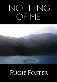 Nothing of Me