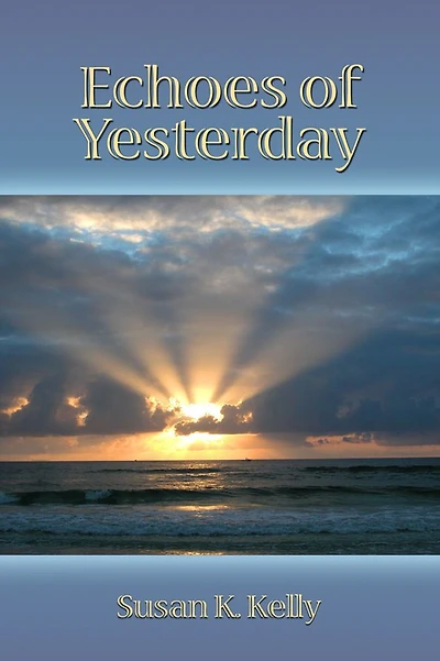 Echoes of Yesterday