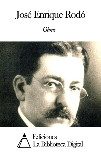 Obras de José Enrique Rodó