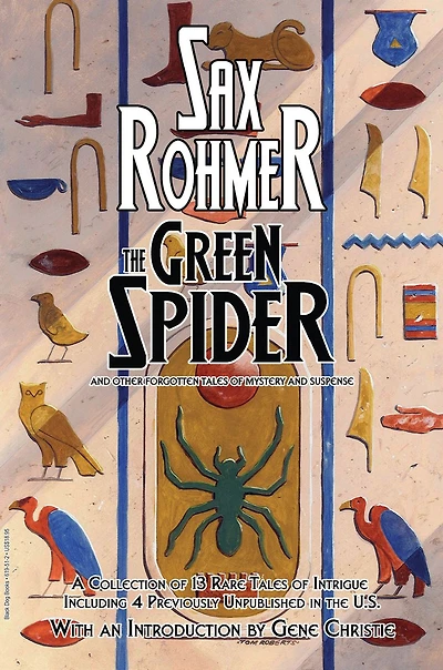 The Green Spider (Cryptofiction Classics - Weird Tales of Strange Creatures)