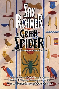 The Green Spider (Cryptofiction Classics - Weird Tales of Strange Creatures)