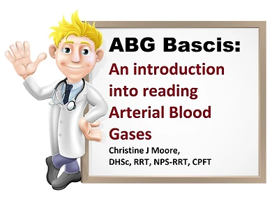 ABG Basics: An introduction into reading arterial blood gases