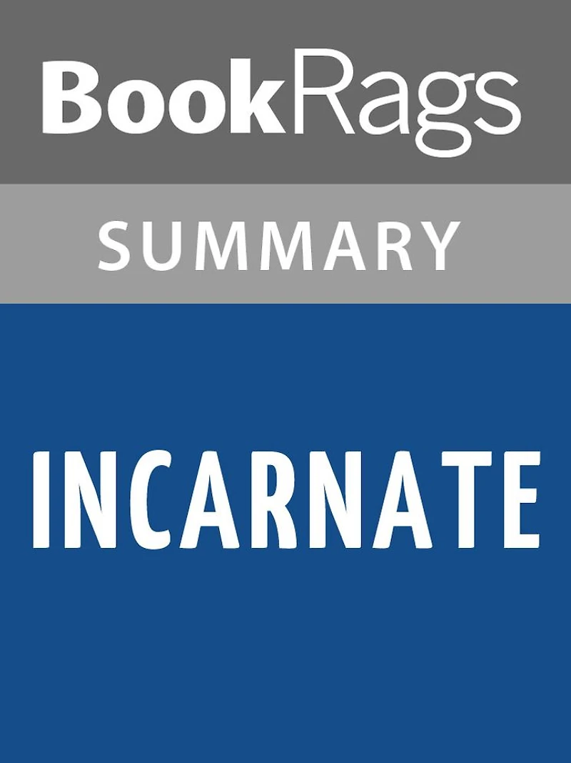 Incarnate by Jodi Meadows l Summary & Study Guide