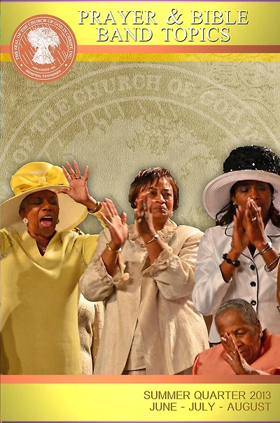 Prayer & Bible Band Topics: Summer 2013