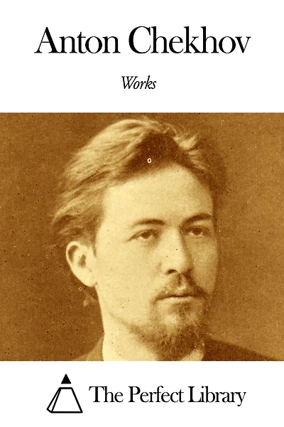 Works of Anton Chekhov