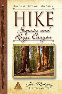 Hike Sequoia and Kings Canyon: Best Day Hikes Canyon National Parks