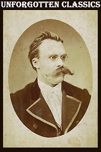 The Friedrich Nietzsche Collection