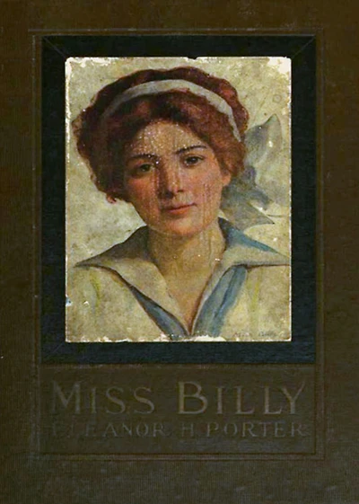 Miss Billy: A Romance Classic By Eleanor Hodgman Porter! AAA+++