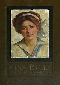 Miss Billy: A Romance Classic By Eleanor Hodgman Porter! AAA+++