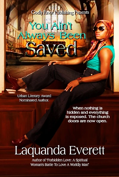 You Ain't Always Been Saved