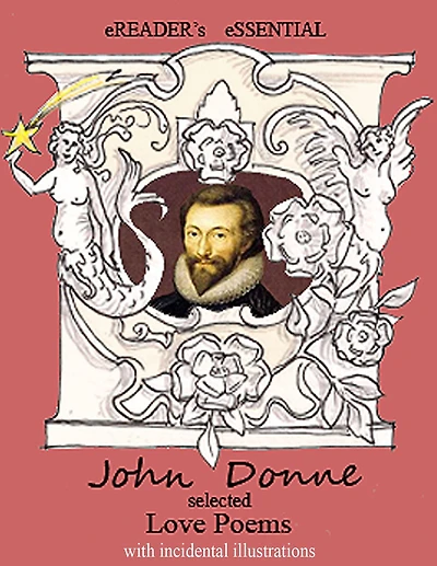 John Donne: Selected Love Poems