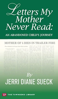 Letters My Mother Never Read (Townsend Library)