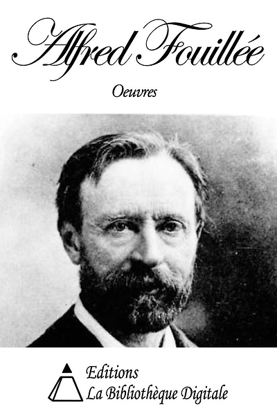 Oeuvres de Alfred Fouillée