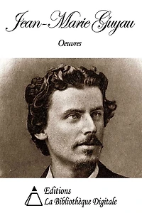 Oeuvres de Jean-Marie Guyau
