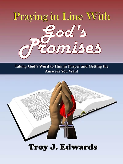 Praying In Line with God's Promises