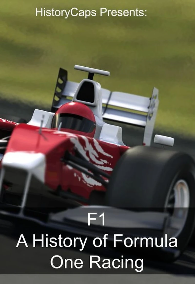 F1: A History of Formula One Racing