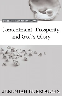 Contentment, Prosperity, and God's Glory