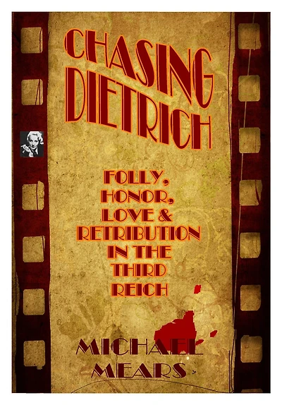 Chasing Dietrich