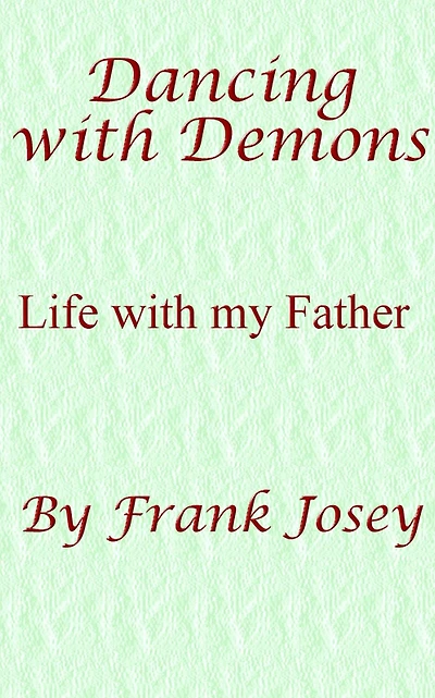 Dancing with Demons - Life with my Father