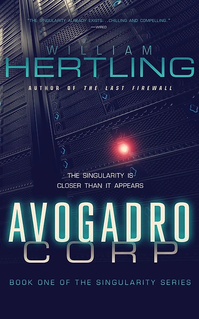 Avogadro Corp: The Singularity is Closer than It Appears