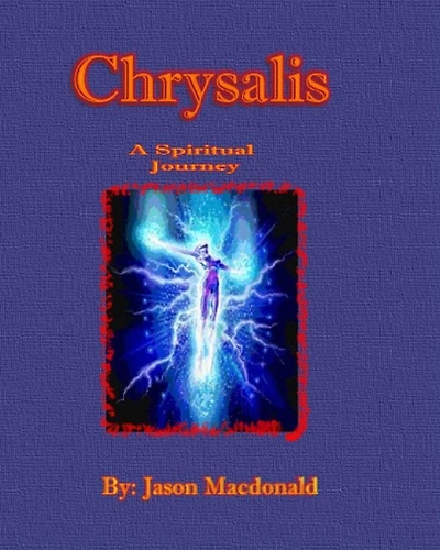 Chrysalis a spiritual journey