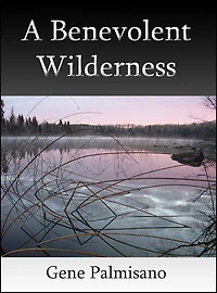 A Benevolent Wilderness