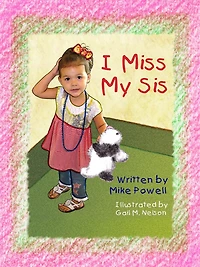 I Miss My Sis