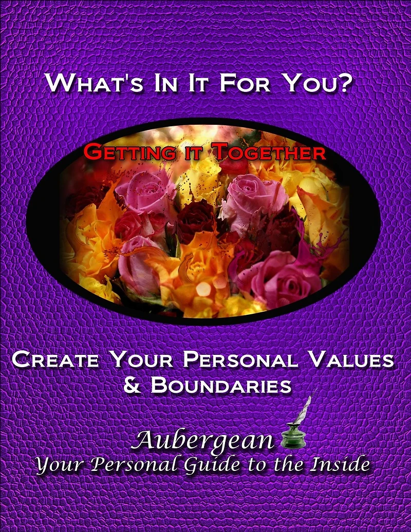 What's In It for You? Values and Personal Boundaries