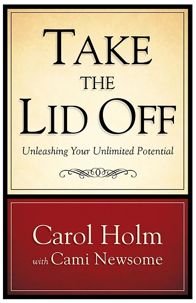 Take the Lid Off: Unleashing Your Unlimited Potential