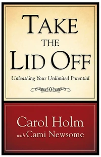 Take the Lid Off: Unleashing Your Unlimited Potential