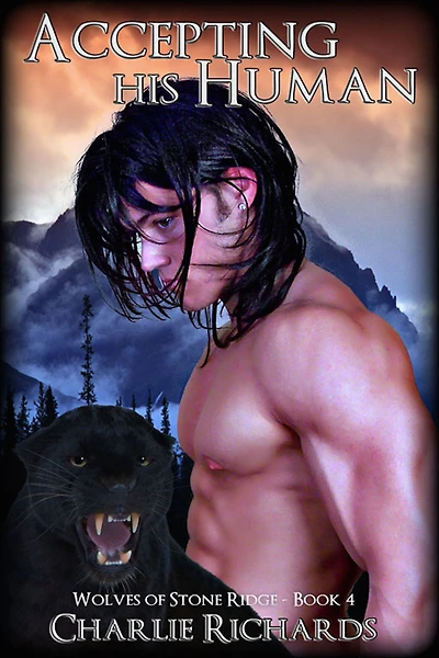 Accepting his Human (Wolves of Stone Ridge, #4)