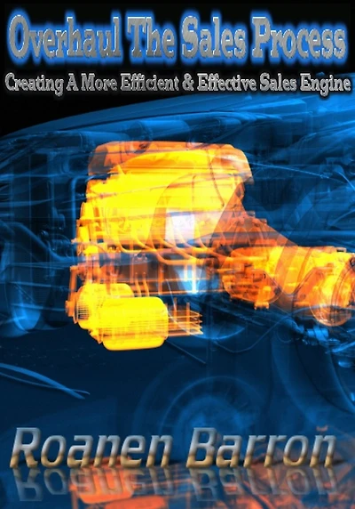 Overhaul the Sales Process