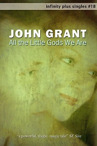 All the Little Gods We Are