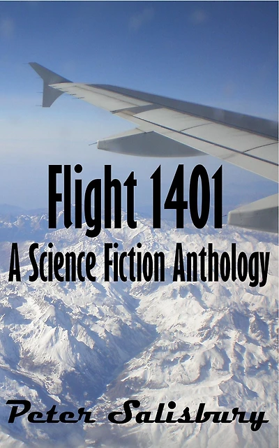 Flight 1401 A Science Fiction Anthology