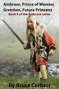 Ambrose, Prince of Wessex; Gretchen, Future Princess