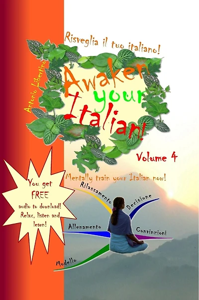 Risveglia il tuo Italiano! Awaken Your Italian! - Volume 4