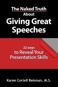 The Naked Truth About Giving Great Speeches