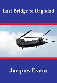 Last Bridge to Baghdad (Caisson Canada, #3)
