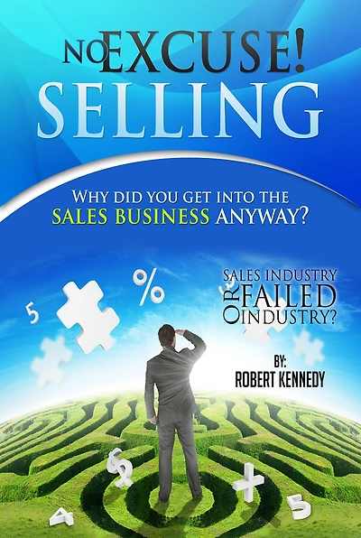 No Excuse! Selling