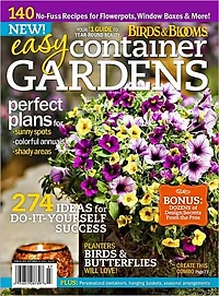 Birds and Blooms Easy Container Gardens