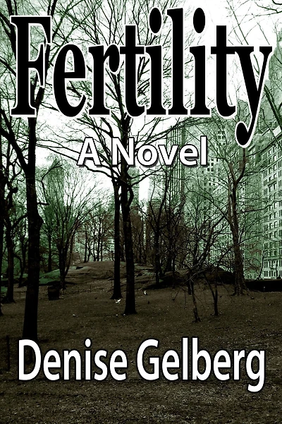 Fertility: A Novel