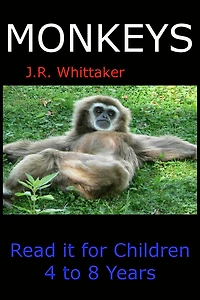 Monkeys (Read it Book for Children 4 to 8 Years)