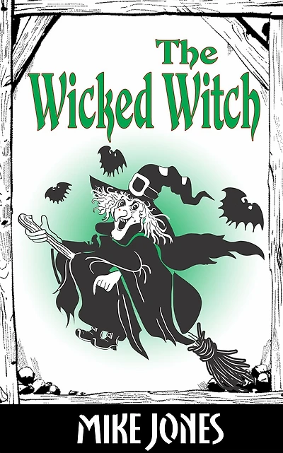 The Wicked Witch
